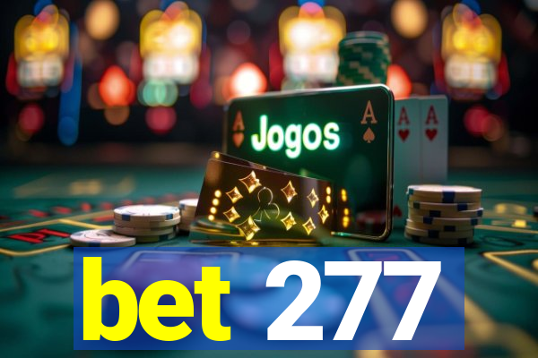 bet 277